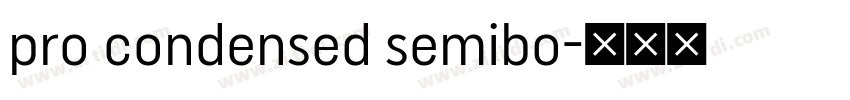 pro condensed semibo字体转换